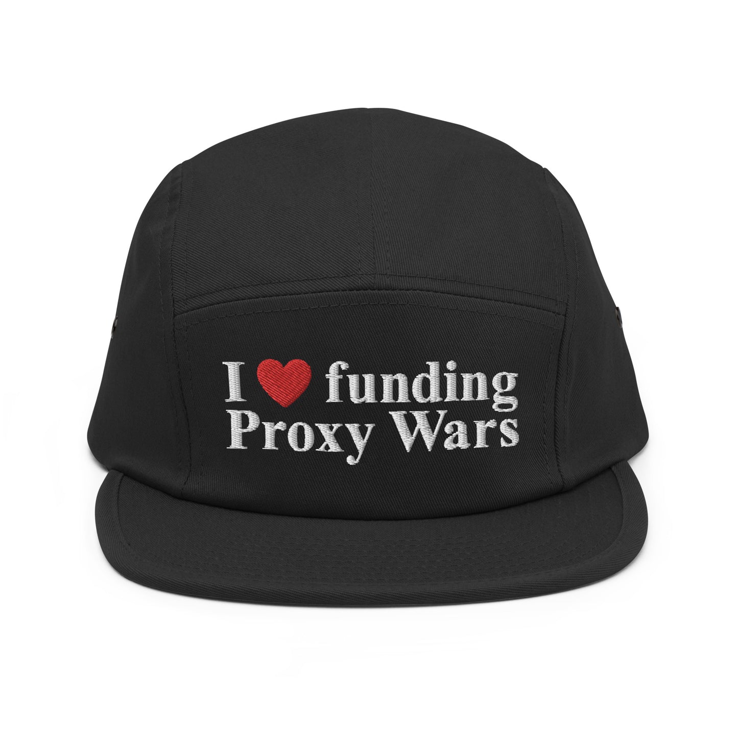 I love funding Proxy Wars Five Panel Cap