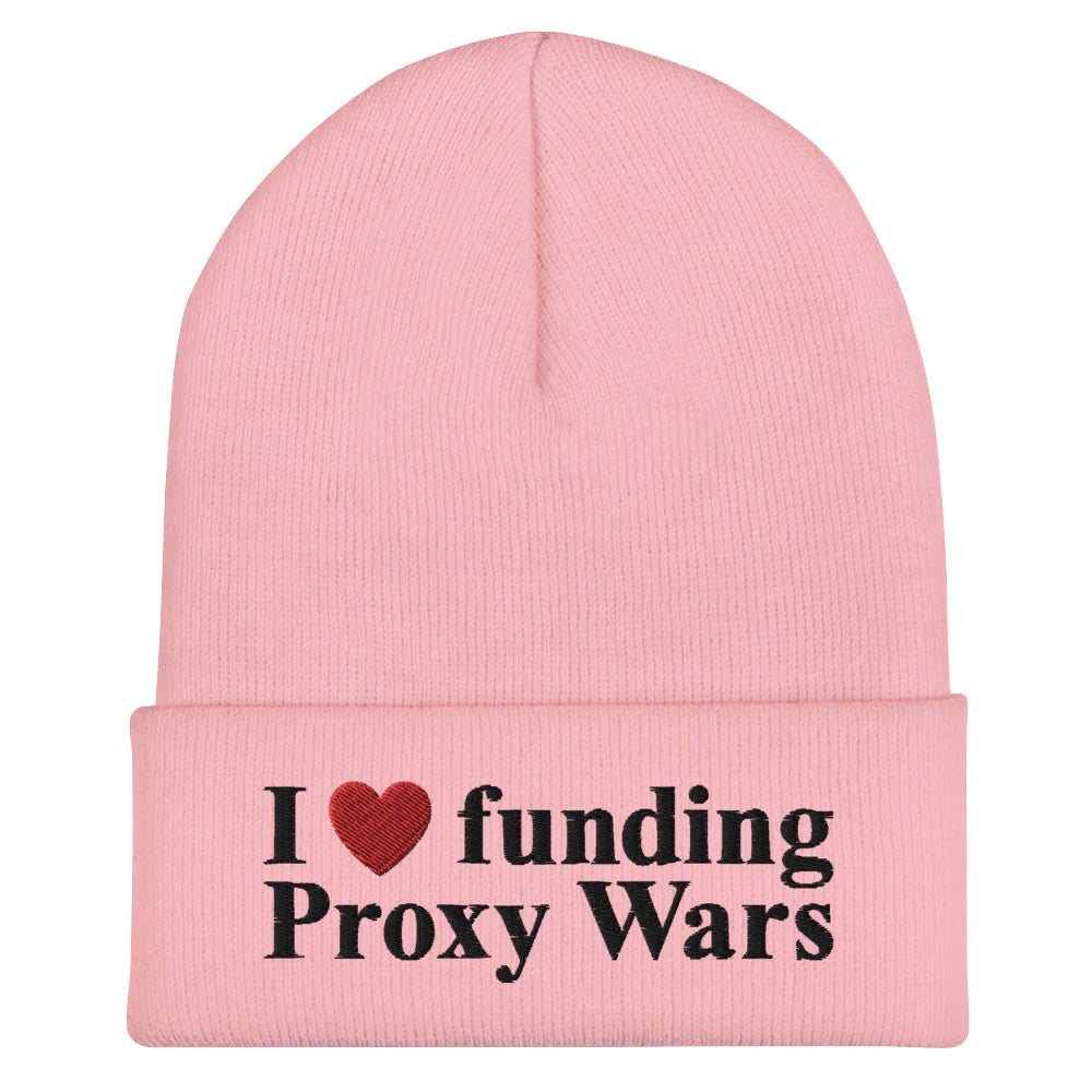 I love funding Proxy Wars Cuffed Beanie