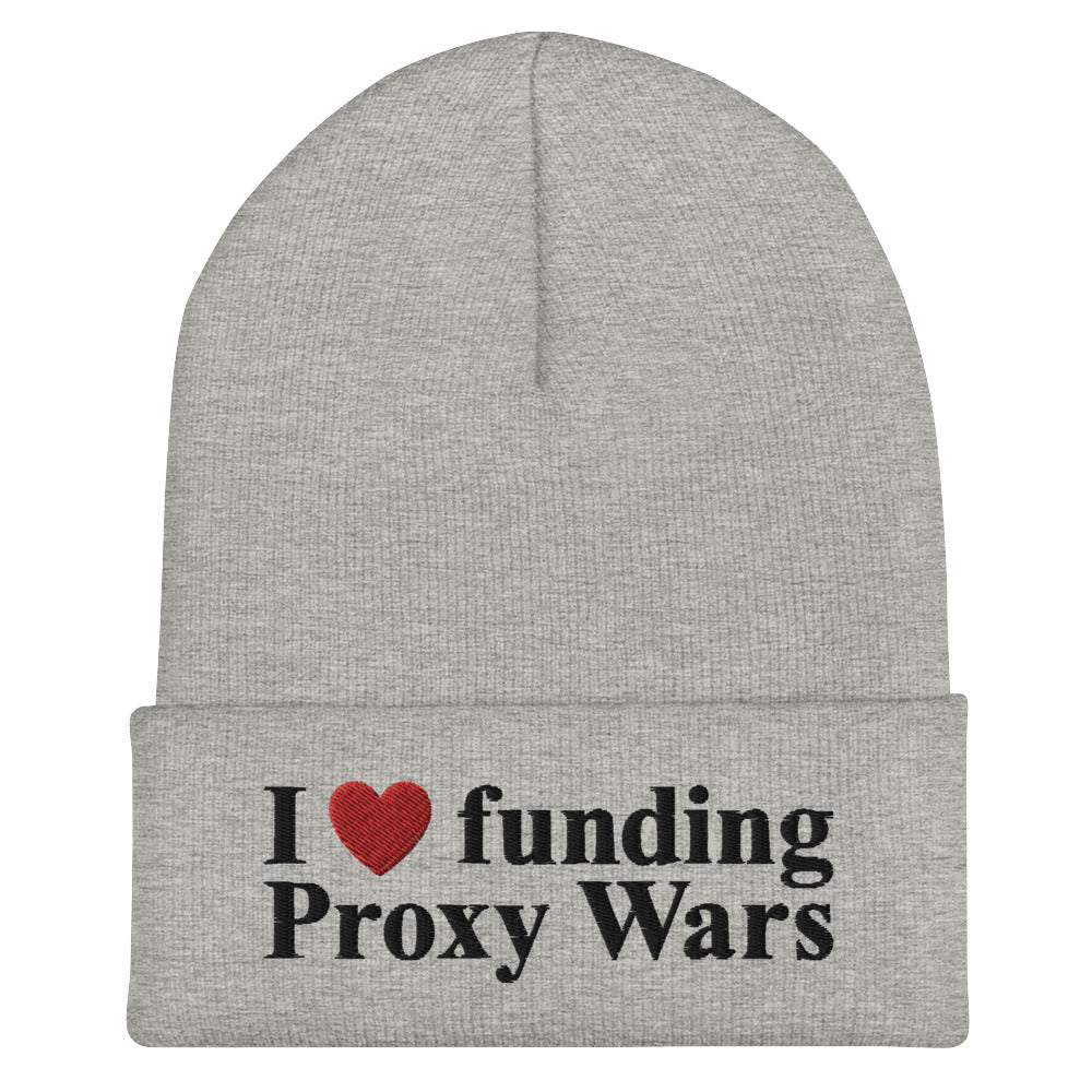 I love funding Proxy Wars Cuffed Beanie