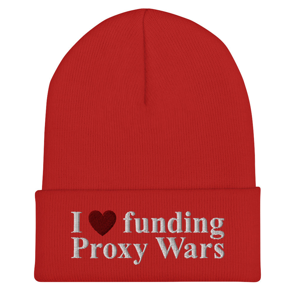I love funding Proxy Wars Cuffed Beanie