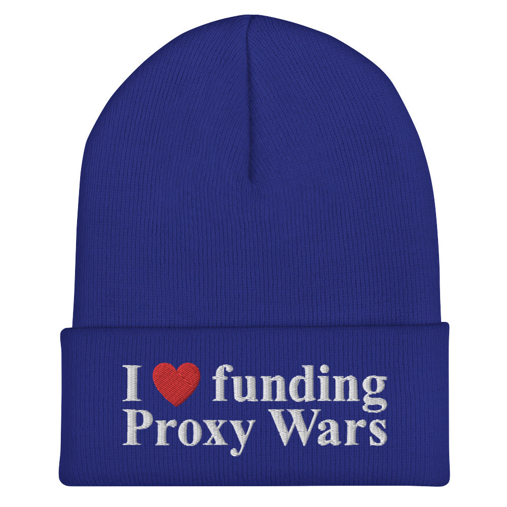 I love funding Proxy Wars Cuffed Beanie