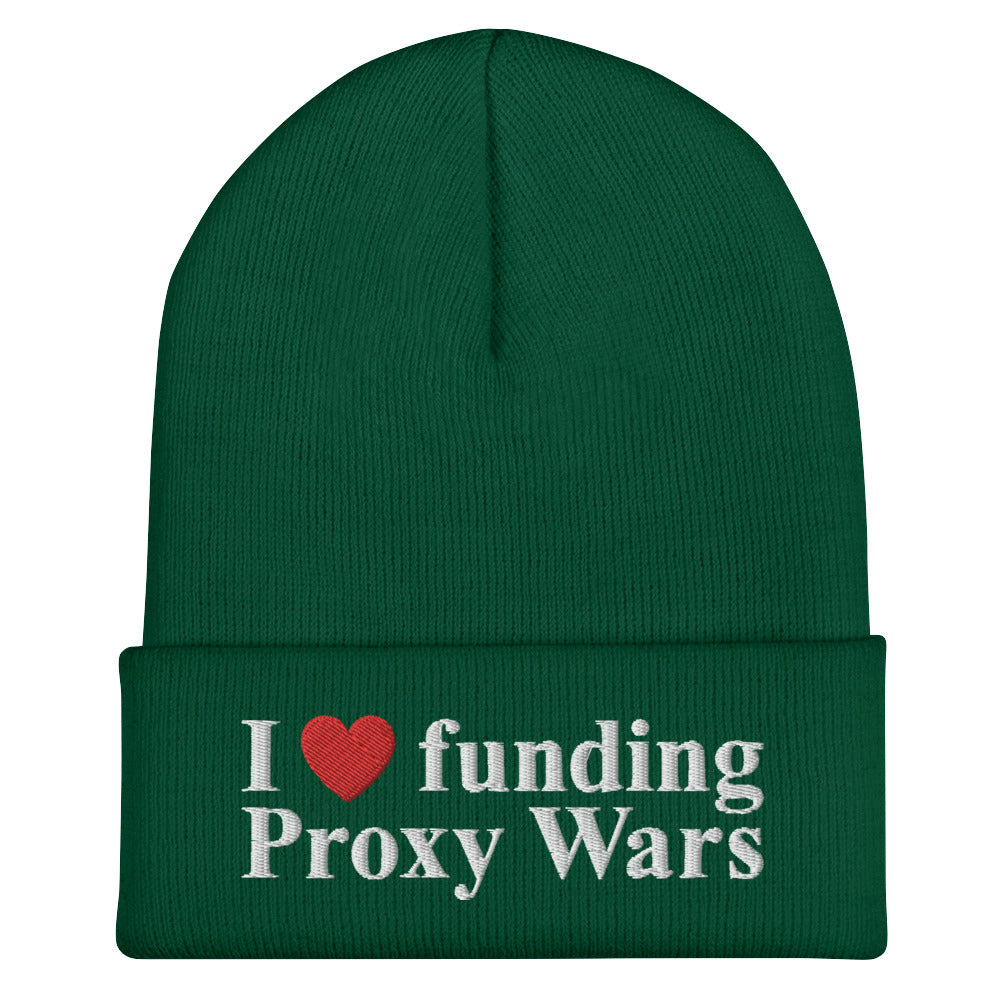 I love funding Proxy Wars Cuffed Beanie
