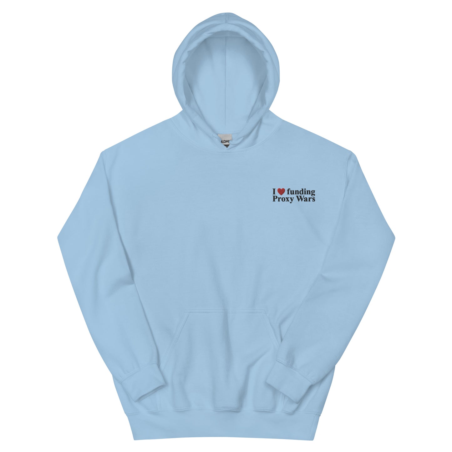 I love funding Proxy Wars OTH Embroidered Unisex Hoodie