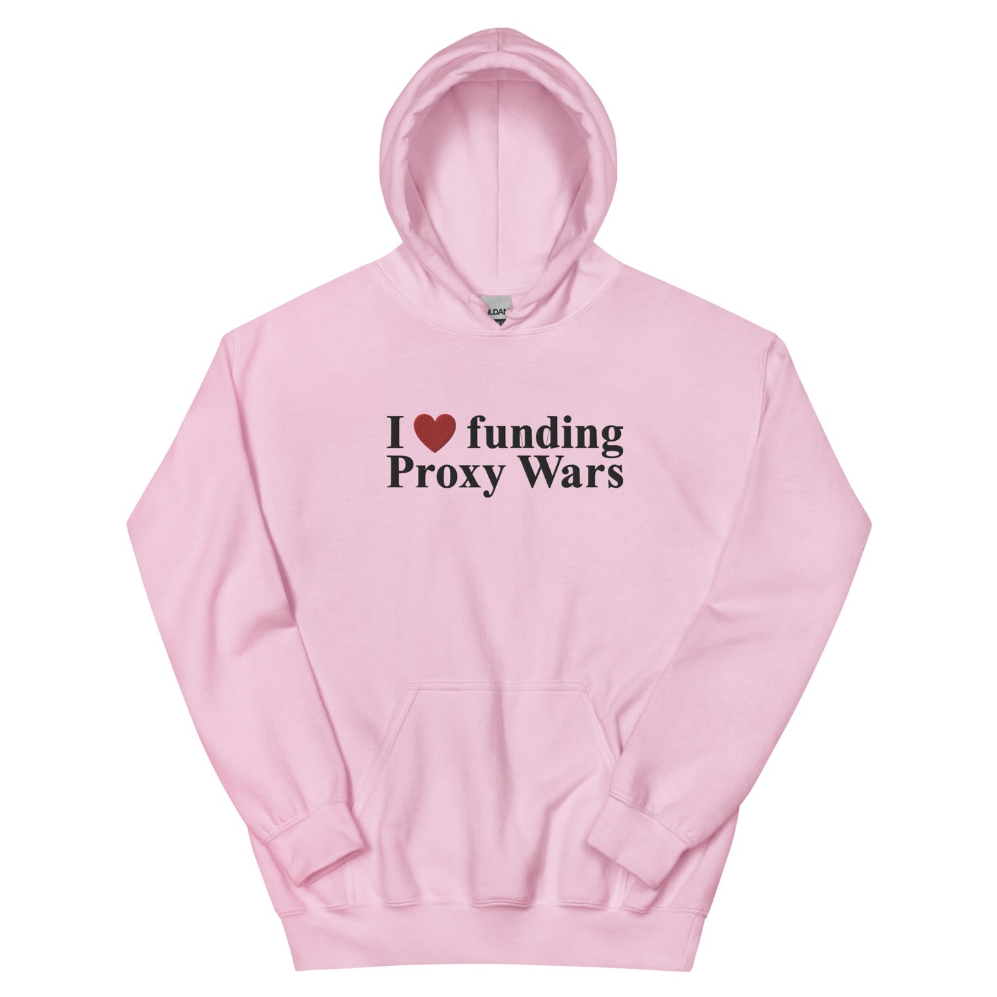I love funding Proxy Wars Embroidered Unisex Hoodie