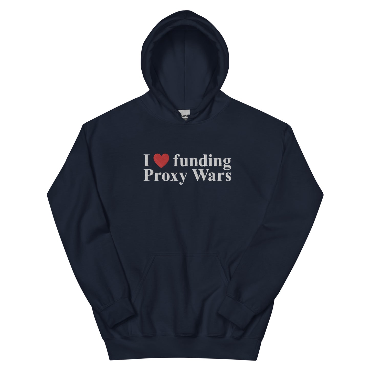 I love funding Proxy Wars Embroidered Unisex Hoodie