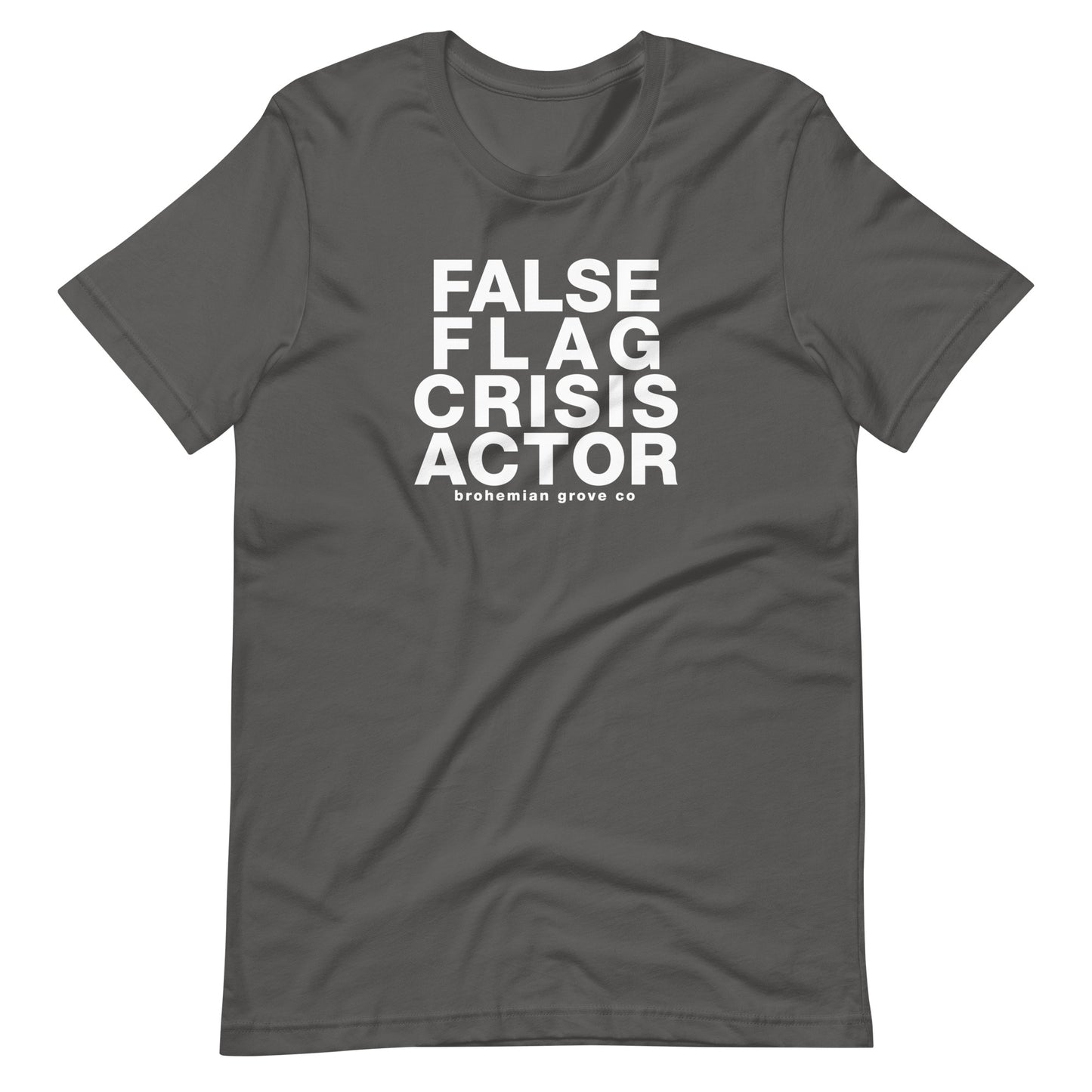 False Flag Crisis Actor Unisex T-Shirt