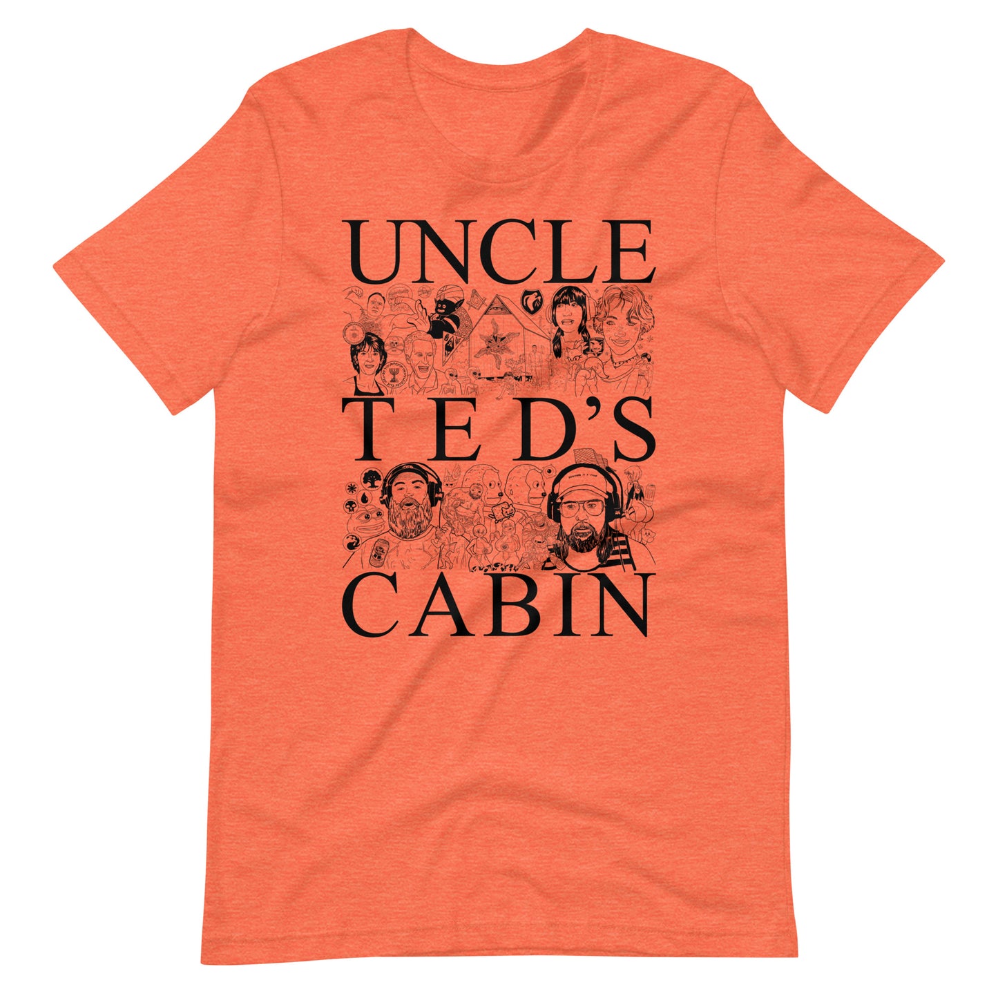 Uncle Ted's Cabin Unisex T-Shirt