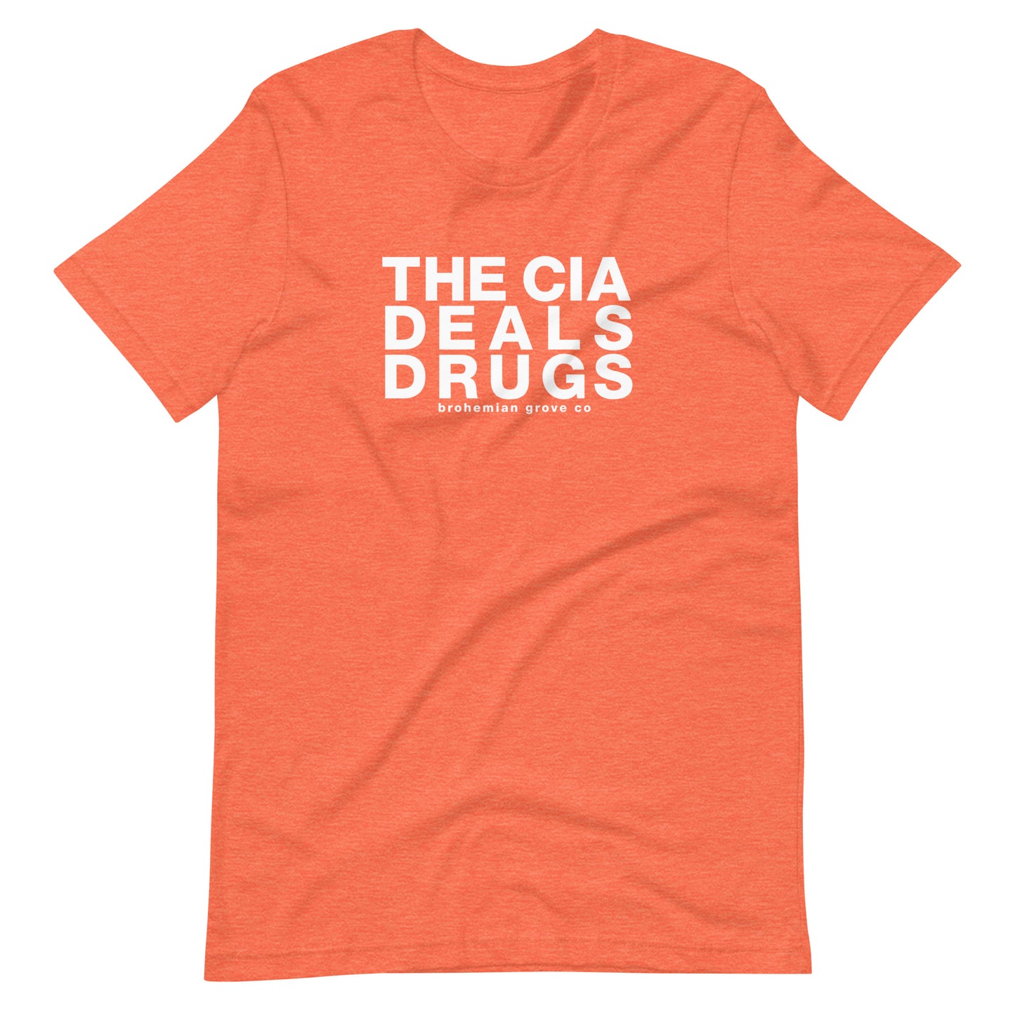 The CIA Deals Drugs Unisex T-Shirt