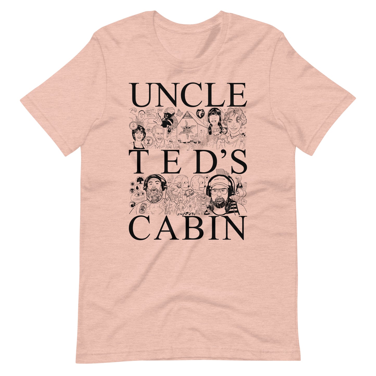 Uncle Ted's Cabin Unisex T-Shirt