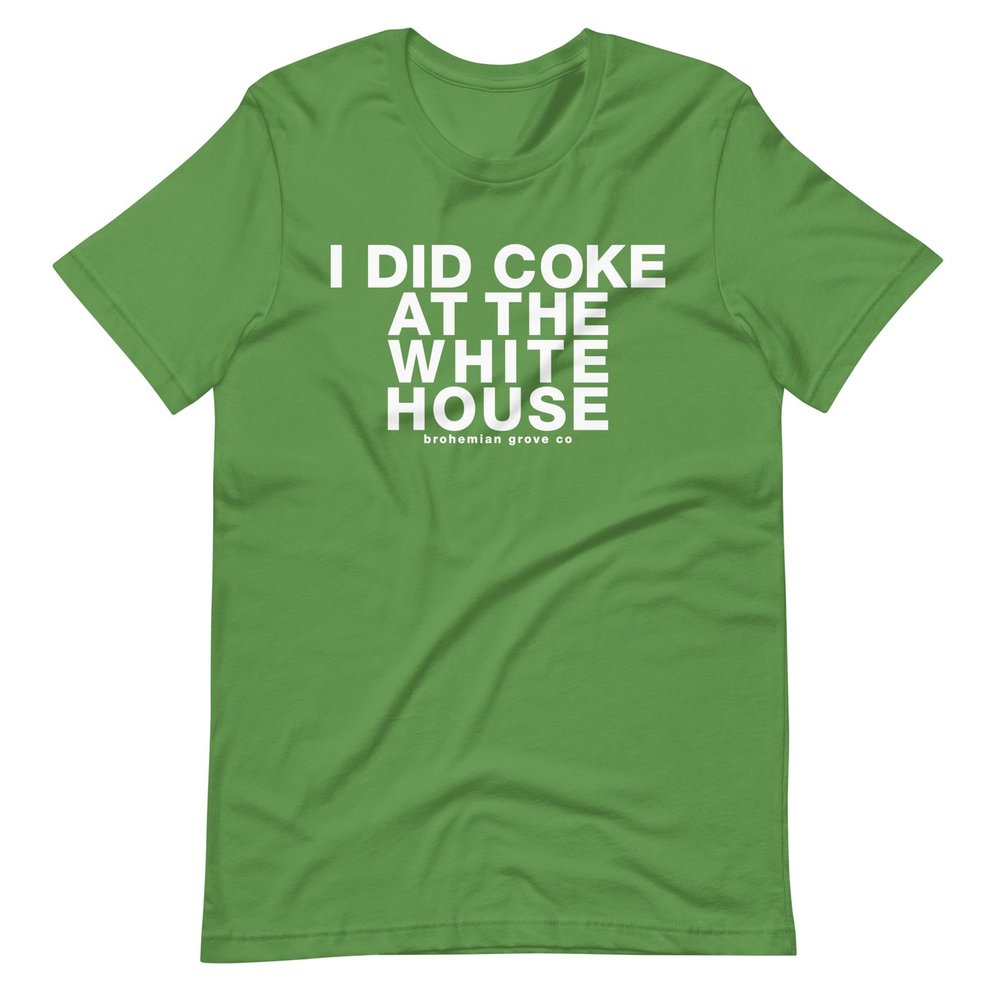 I did Coke at the White House Unisex T-Shirt