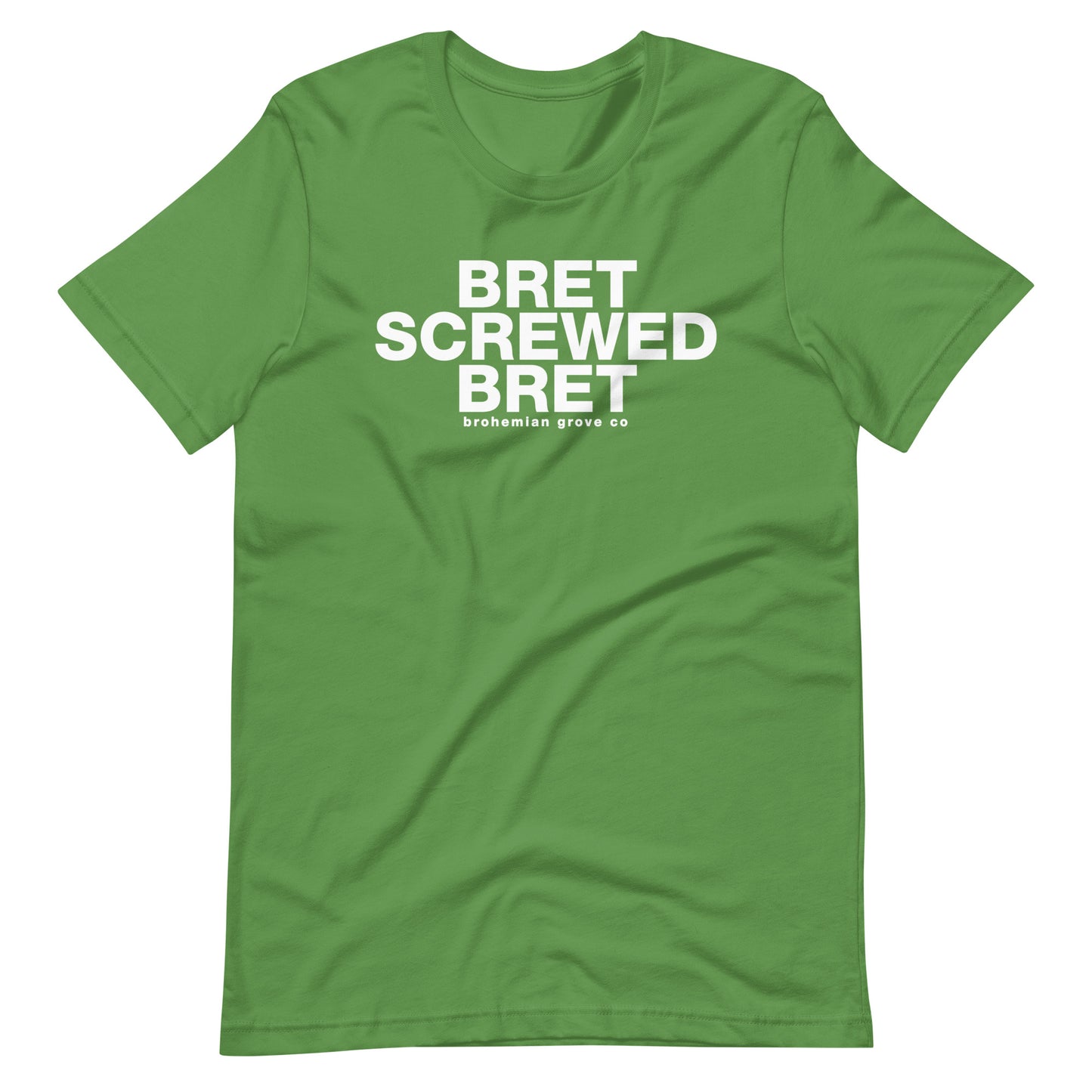 Bret Screwed Bret Unisex T-Shirt