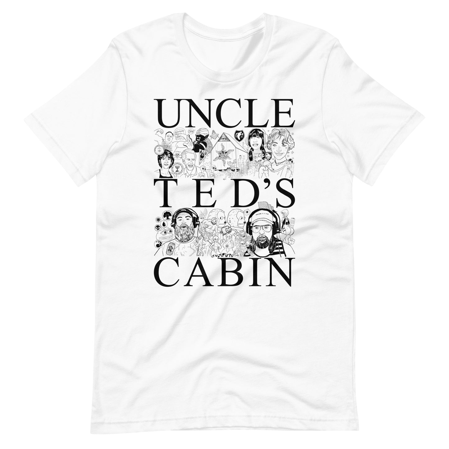 Uncle Ted's Cabin Unisex T-Shirt