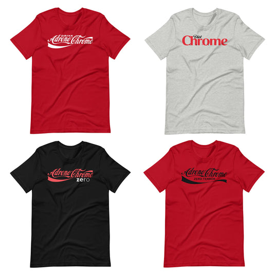 Drink Adreno-Chrome Unisex T-Shirt Collection