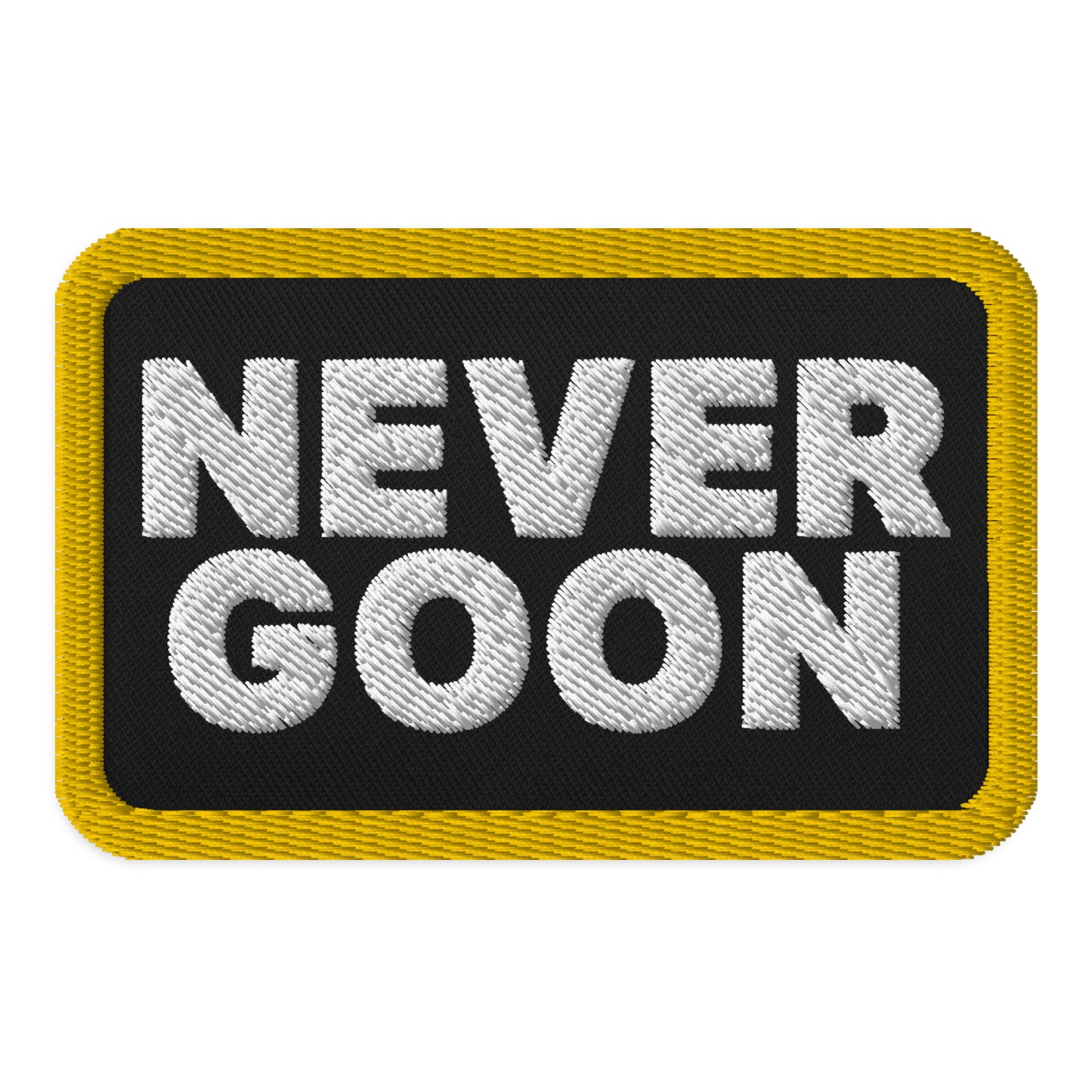 Never Goon Embroidered Patches