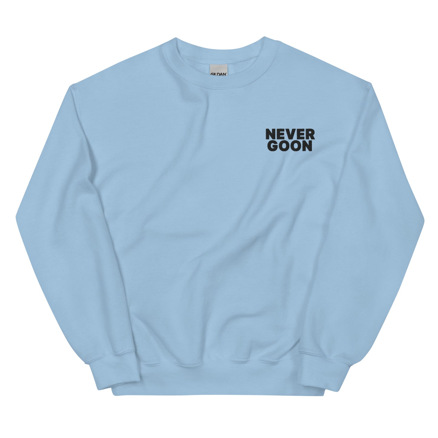 Never Goon OTH Embroidered Unisex Sweatshirt