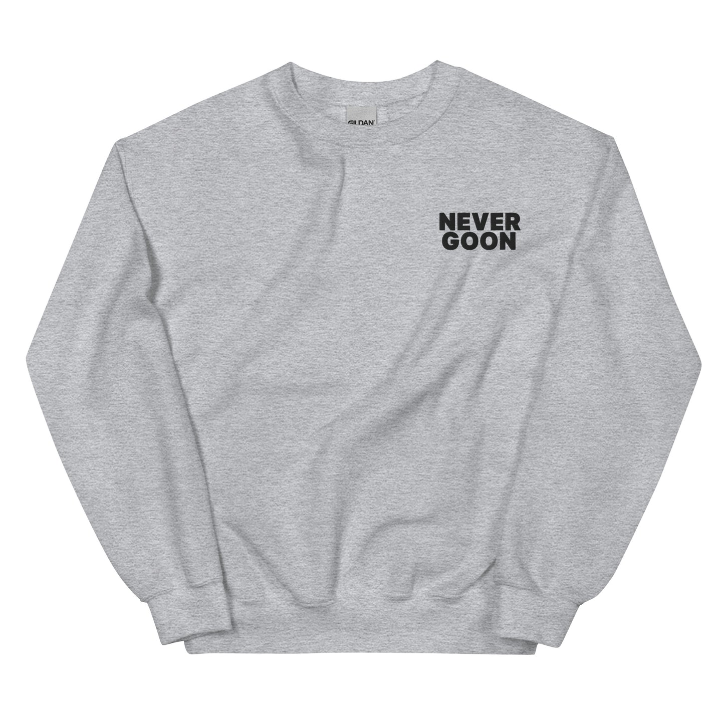 Never Goon OTH Embroidered Unisex Sweatshirt