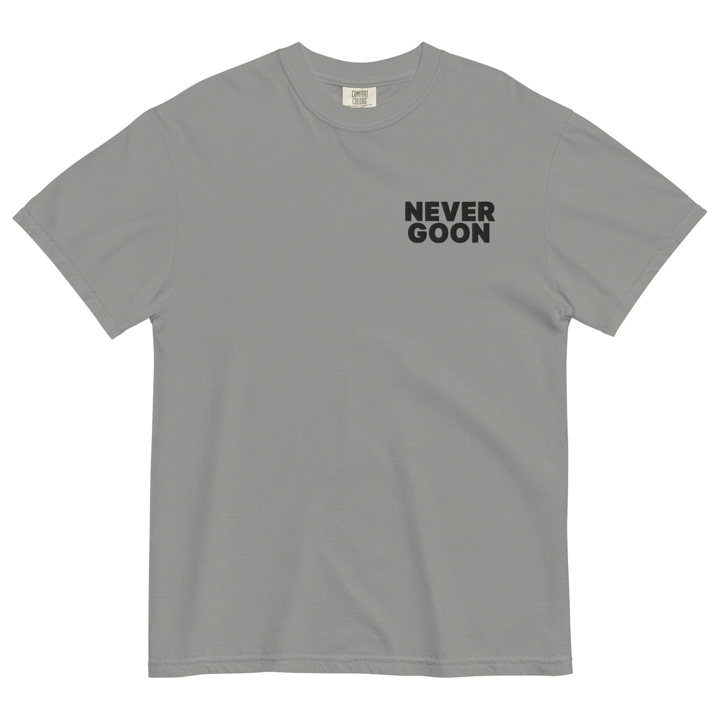 Never Goon Embroidered Unisex T-Shirt