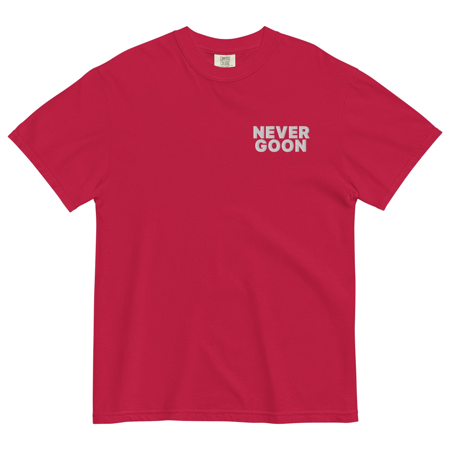 Never Goon Embroidered Unisex T-Shirt