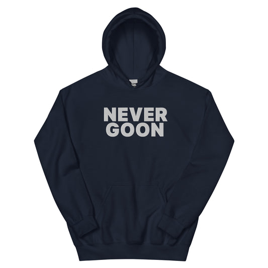 Never Goon Embroidered Unisex Hoodie