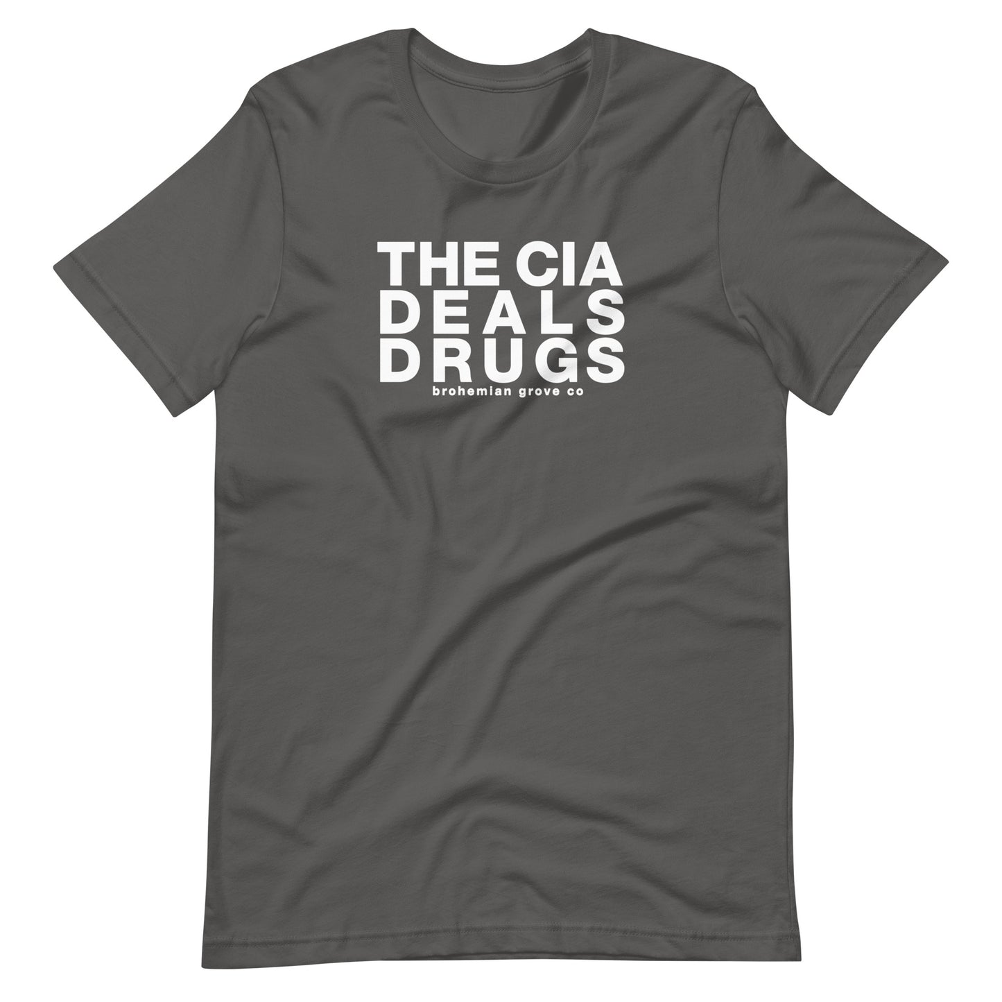 The CIA Deals Drugs Unisex T-Shirt