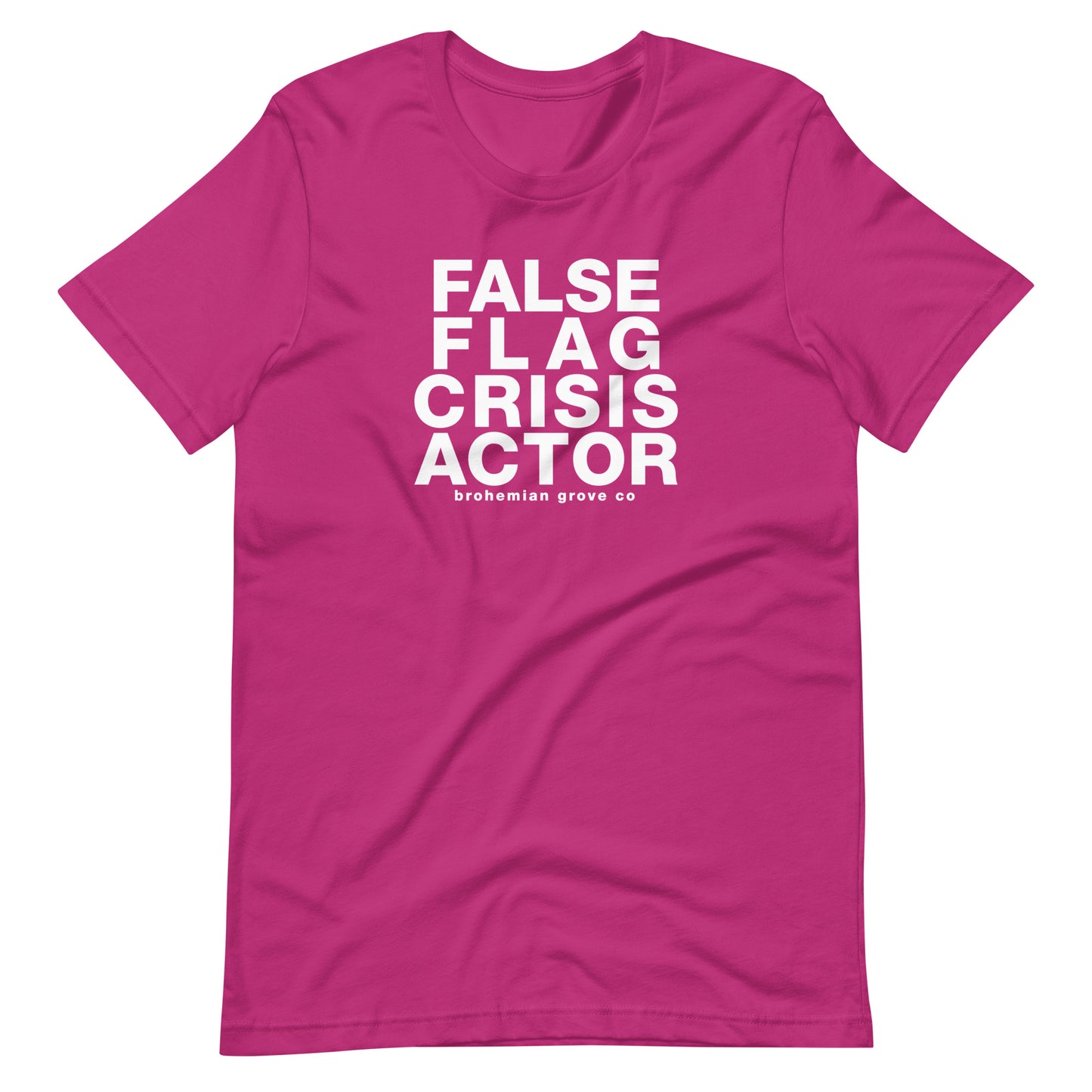 False Flag Crisis Actor Unisex T-Shirt
