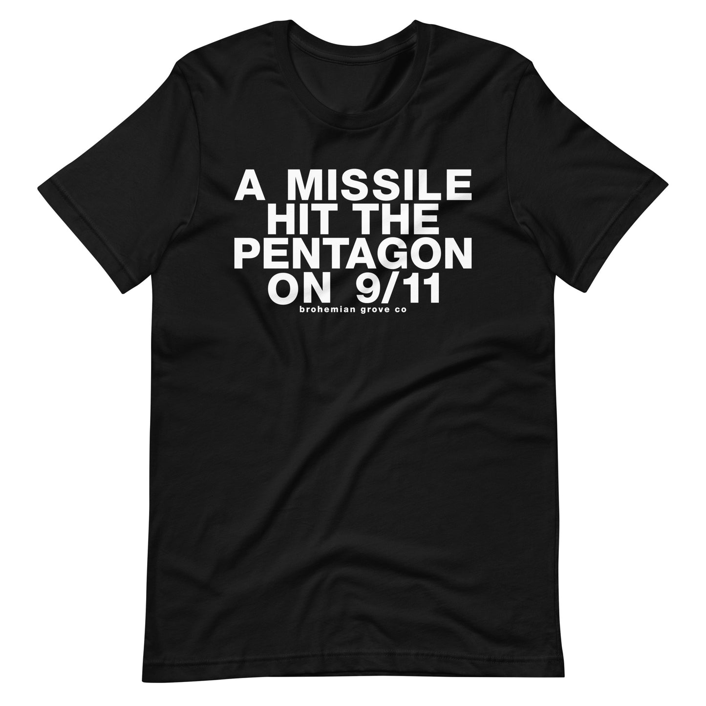 A Missile hit the Pentagon on 9/11 Unisex T-Shirt