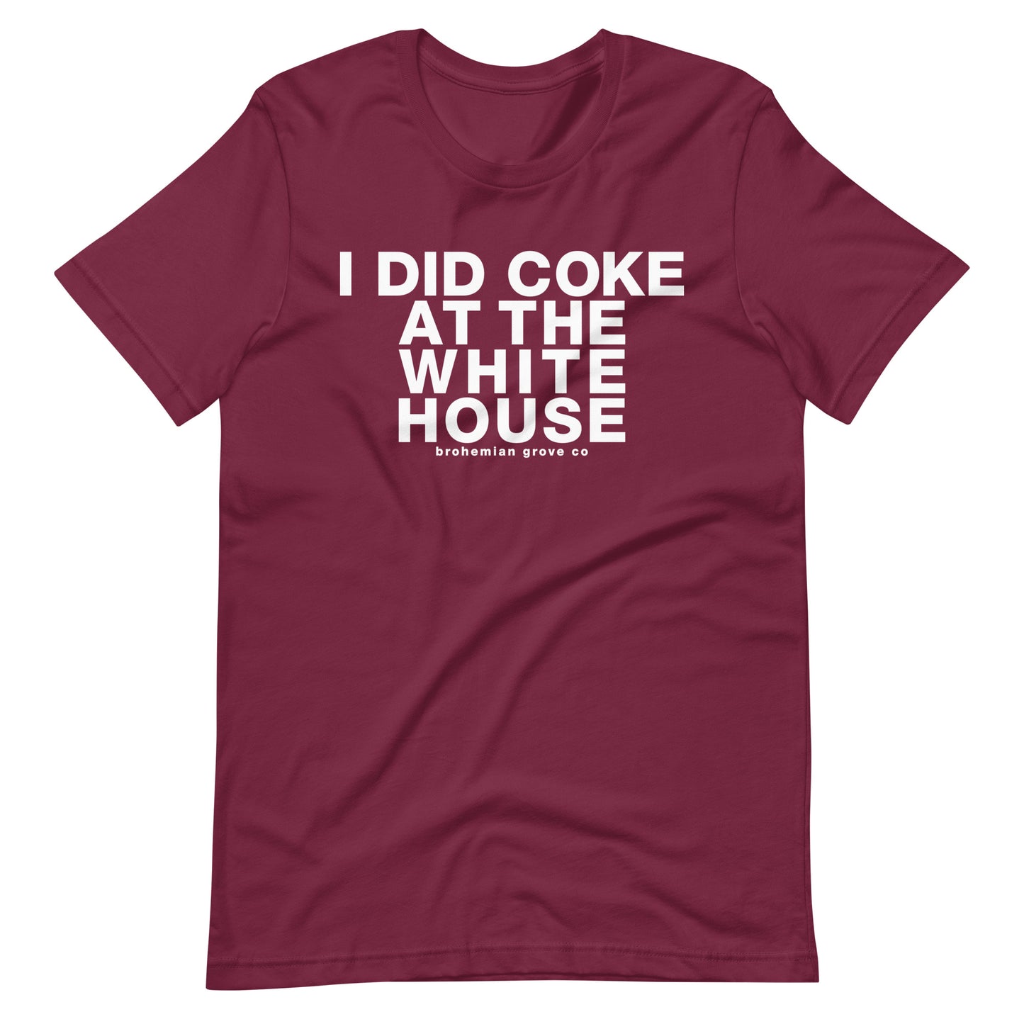 I did Coke at the White House Unisex T-Shirt
