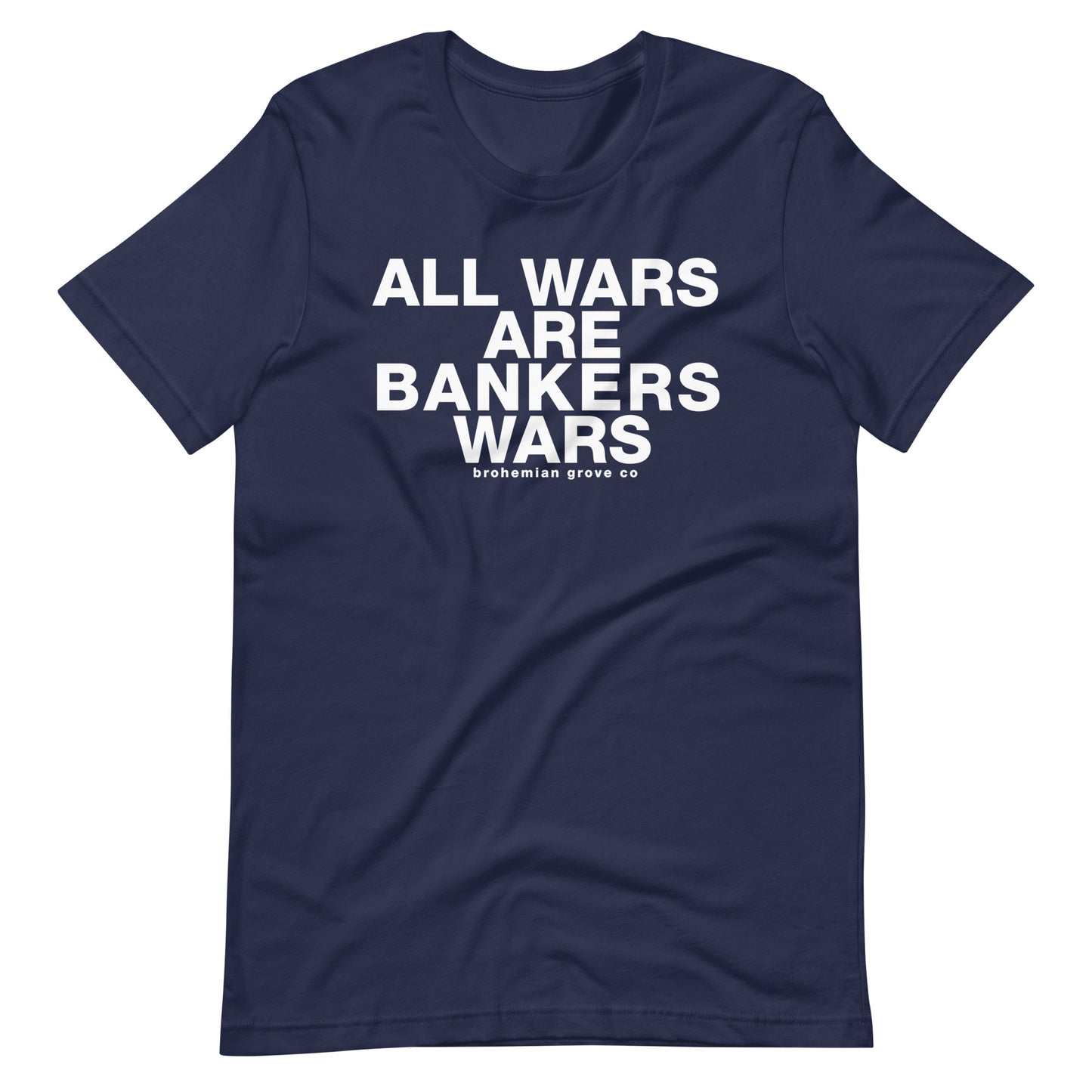 All Wars are Bankers Wars Unisex T-Shirt