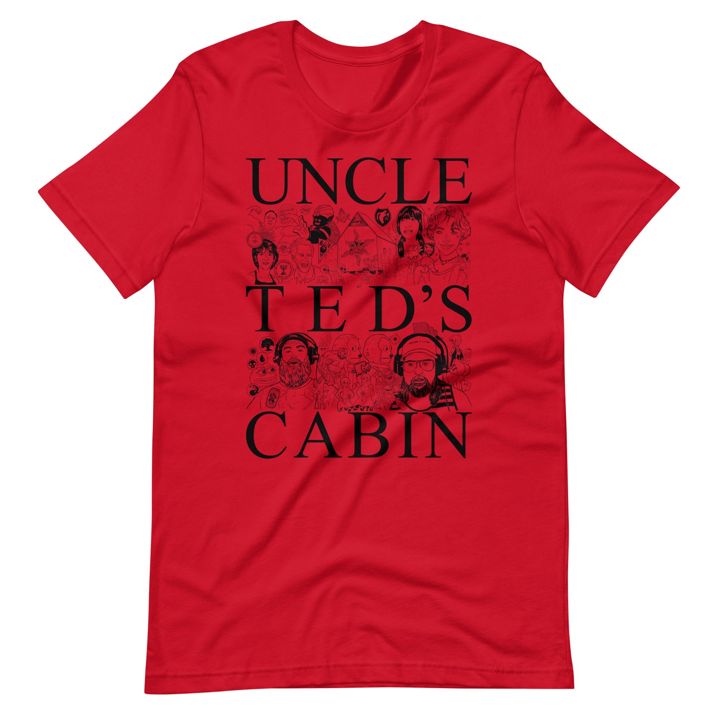 Uncle Ted's Cabin Unisex T-Shirt